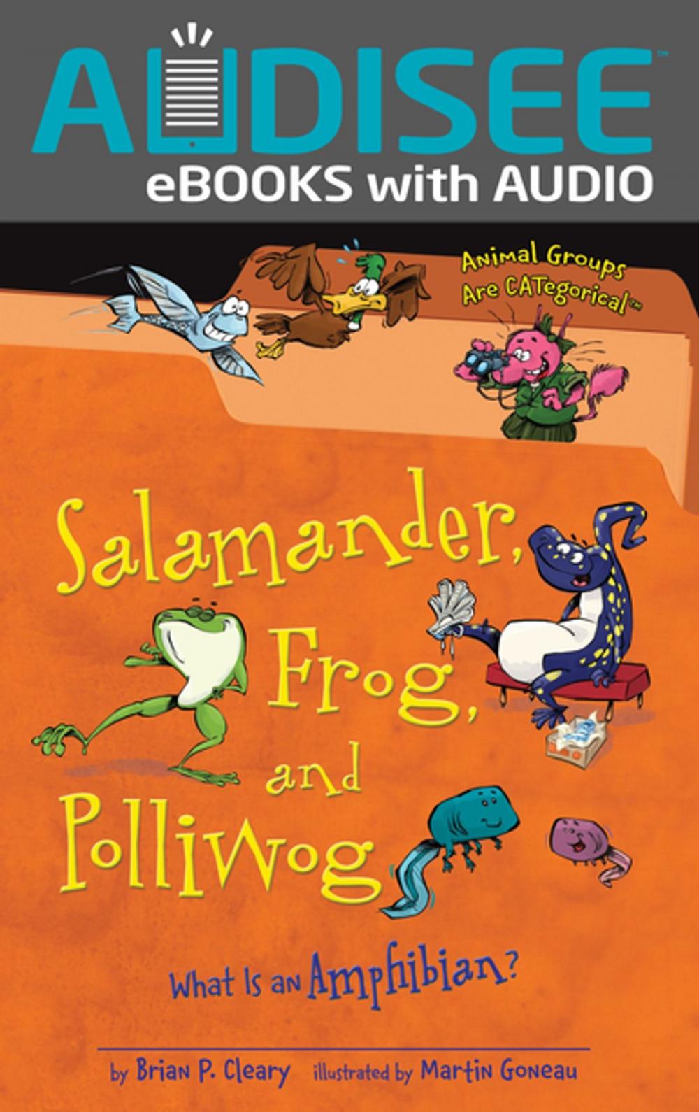 Big bigCover of Salamander, Frog, and Polliwog
