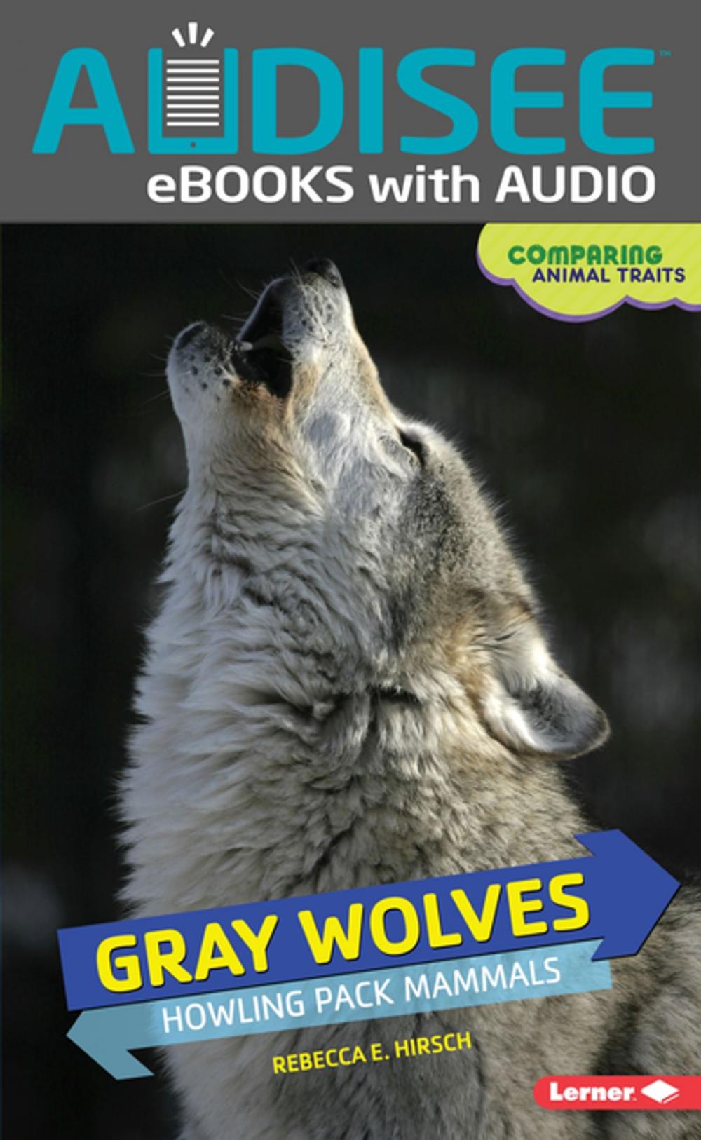 Big bigCover of Gray Wolves