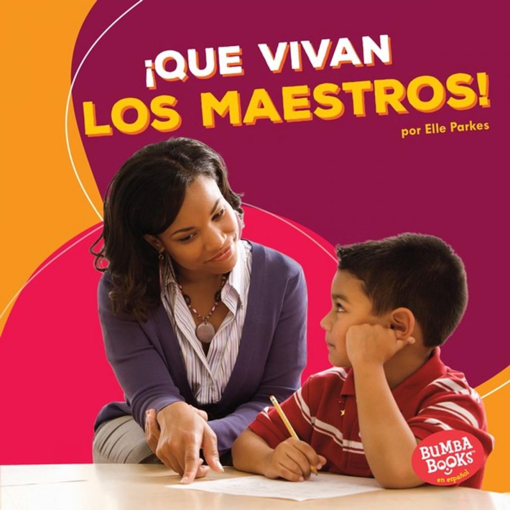 Big bigCover of ¡Que vivan los maestros! (Hooray for Teachers!)