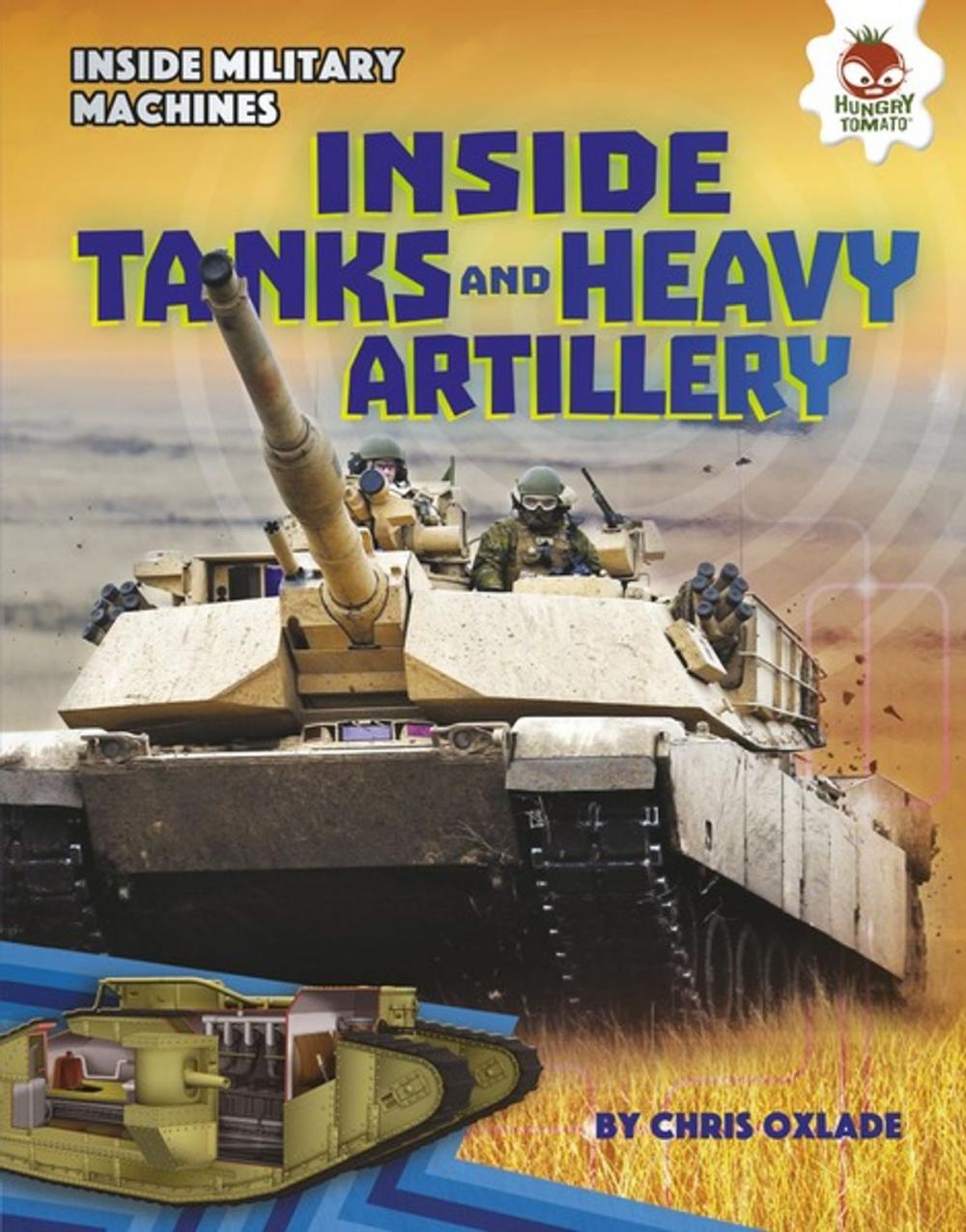 Big bigCover of Inside Tanks and Heavy Artillery