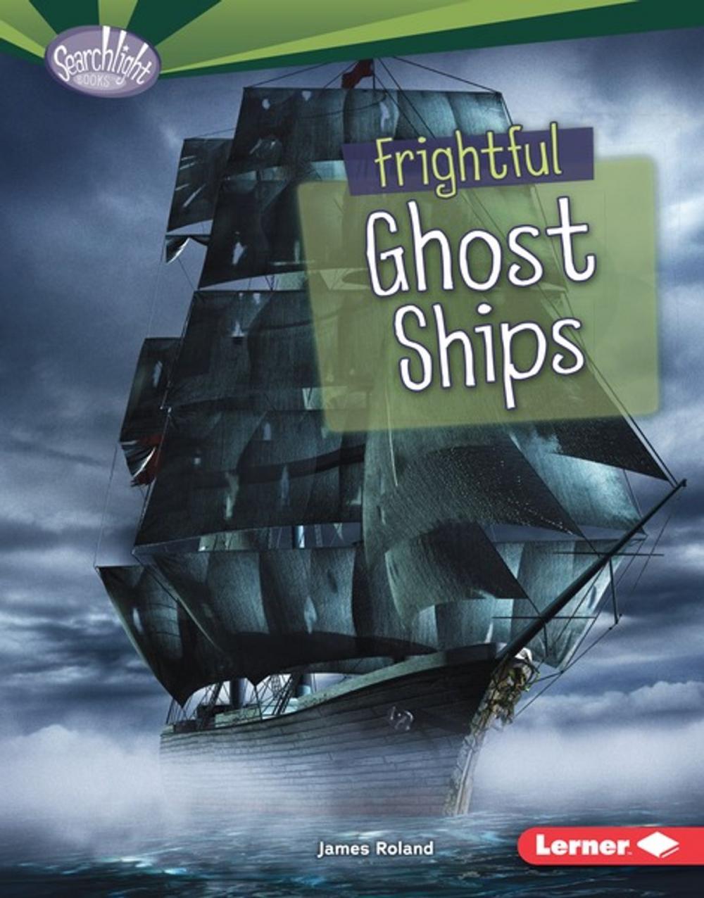 Big bigCover of Frightful Ghost Ships