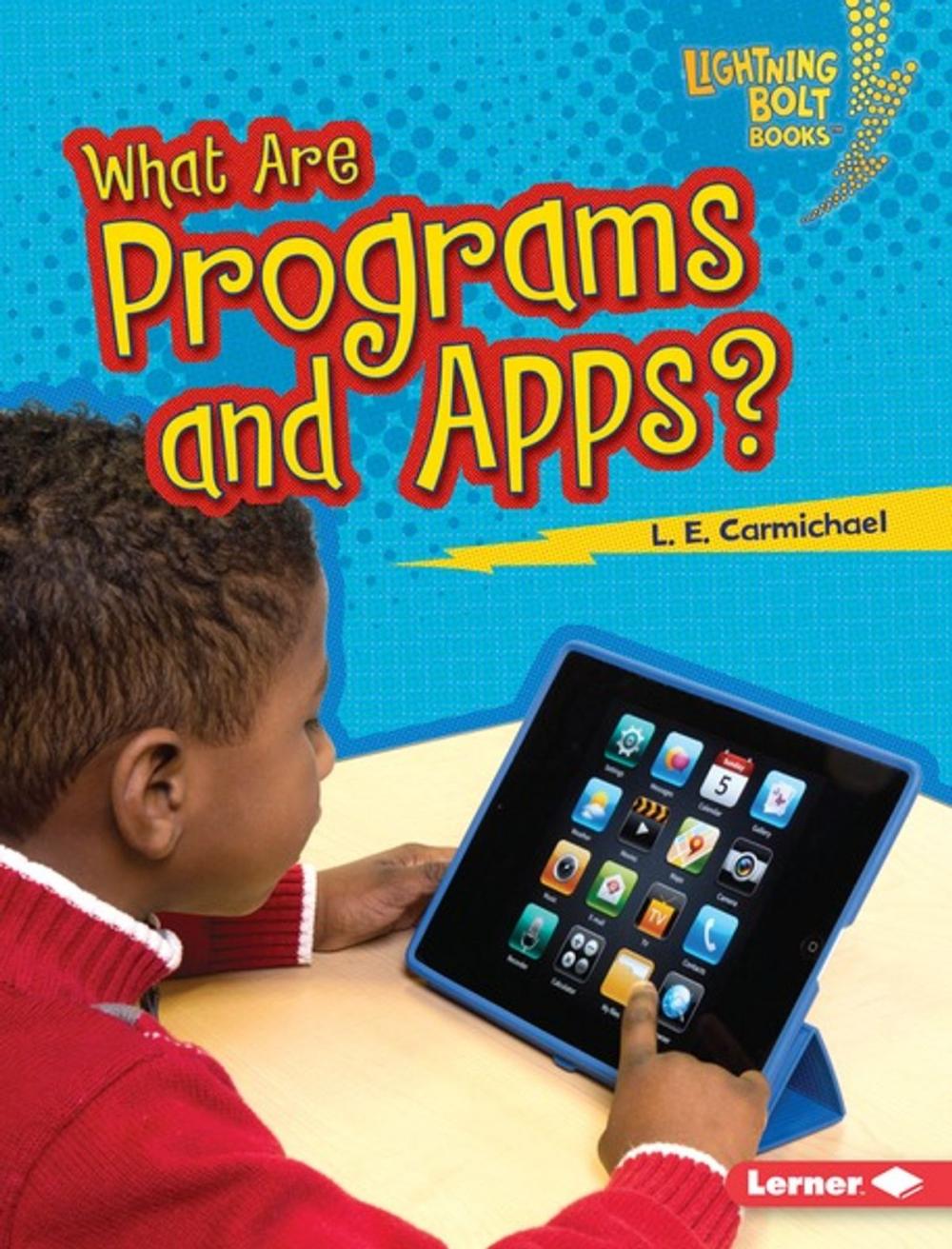 Big bigCover of What Are Programs and Apps?