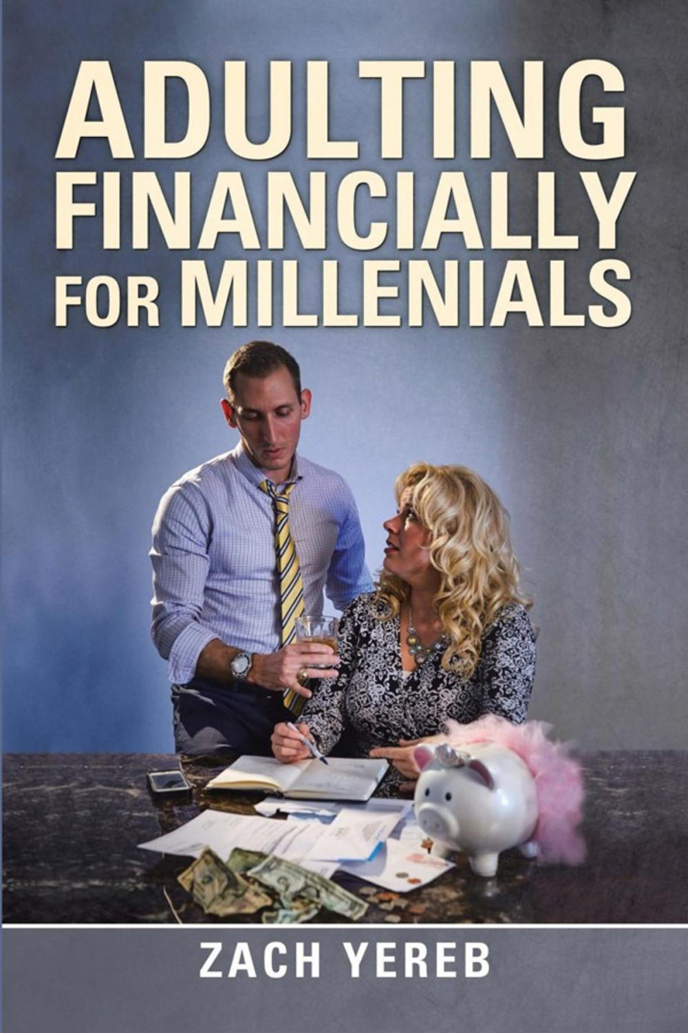 Big bigCover of Adulting Financially for Millenials