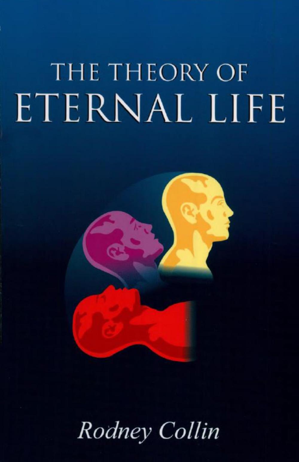 Big bigCover of The Theory of Eternal Life