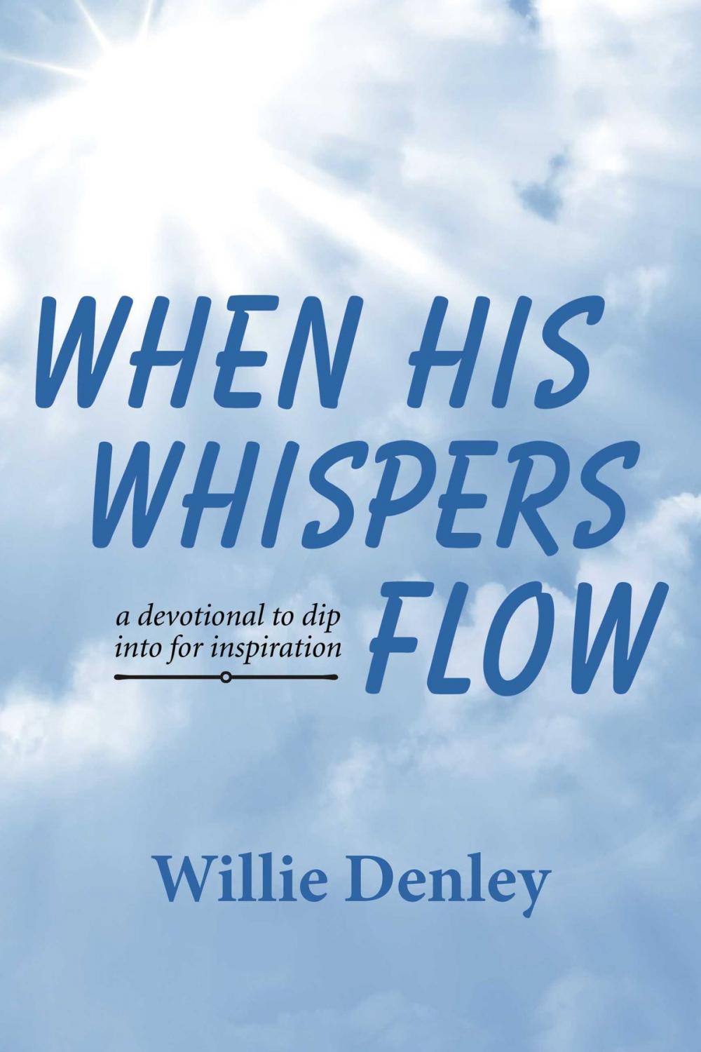 Big bigCover of When His Whispers Flow
