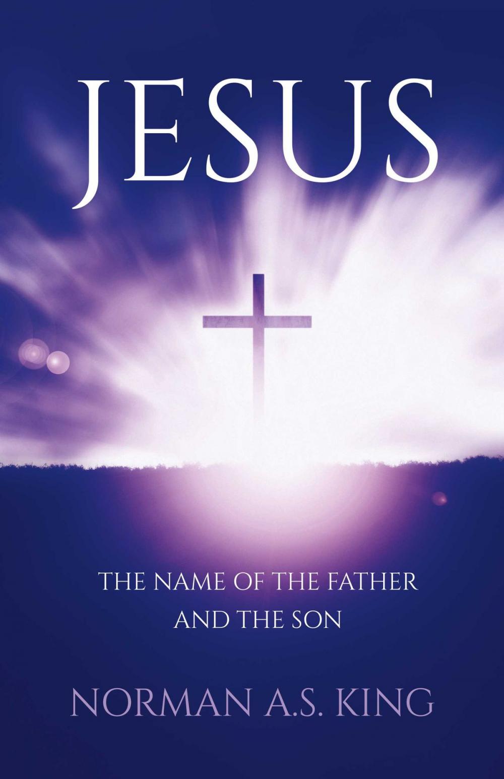 Big bigCover of Jesus the Name of the Father and the Son