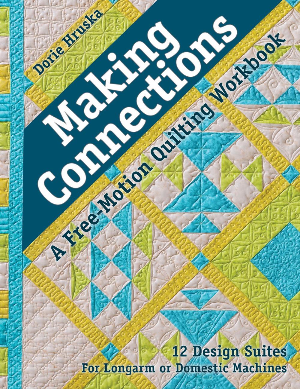 Big bigCover of Making Connections—A Free-Motion Quilting Workbook