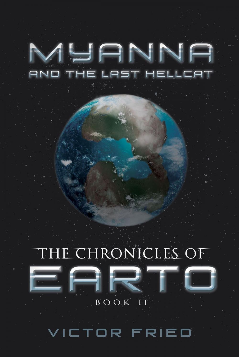 Big bigCover of The Chronicles of Earto: Myanna and the Last Hellcat