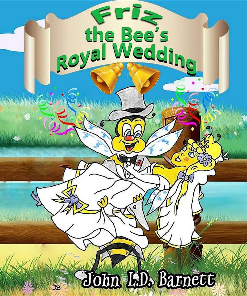 Big bigCover of Friz the Bee's Royal Wedding