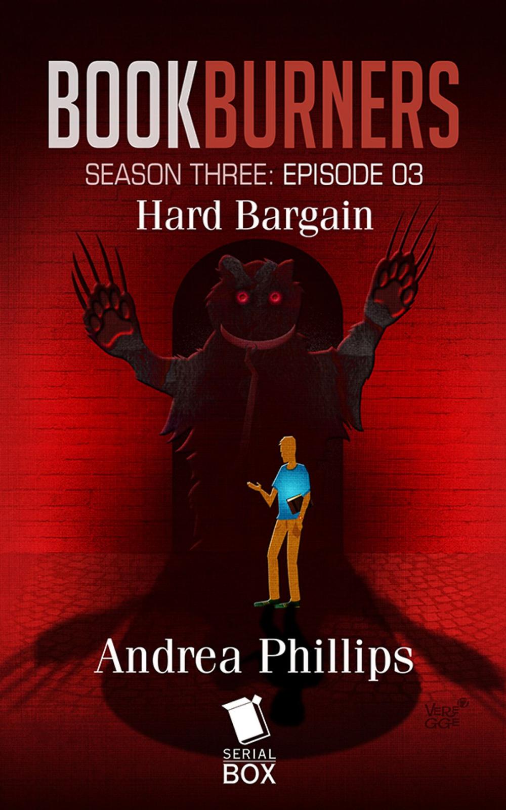 Big bigCover of Hard Bargain (Bookburners Season 3 Episode 3)