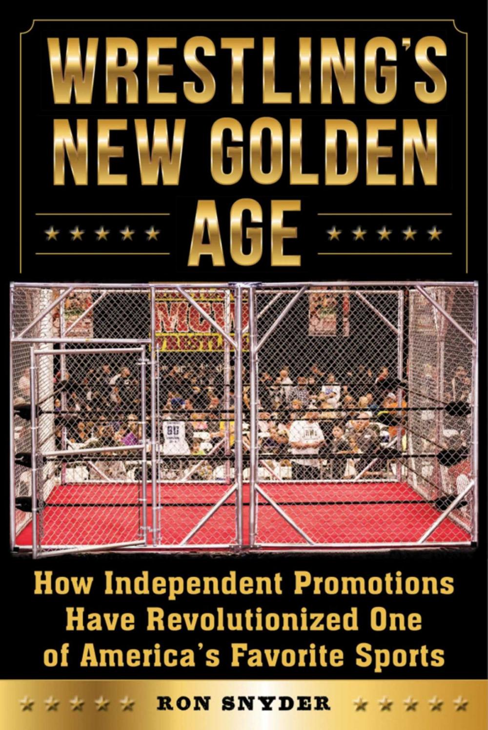 Big bigCover of Wrestling's New Golden Age