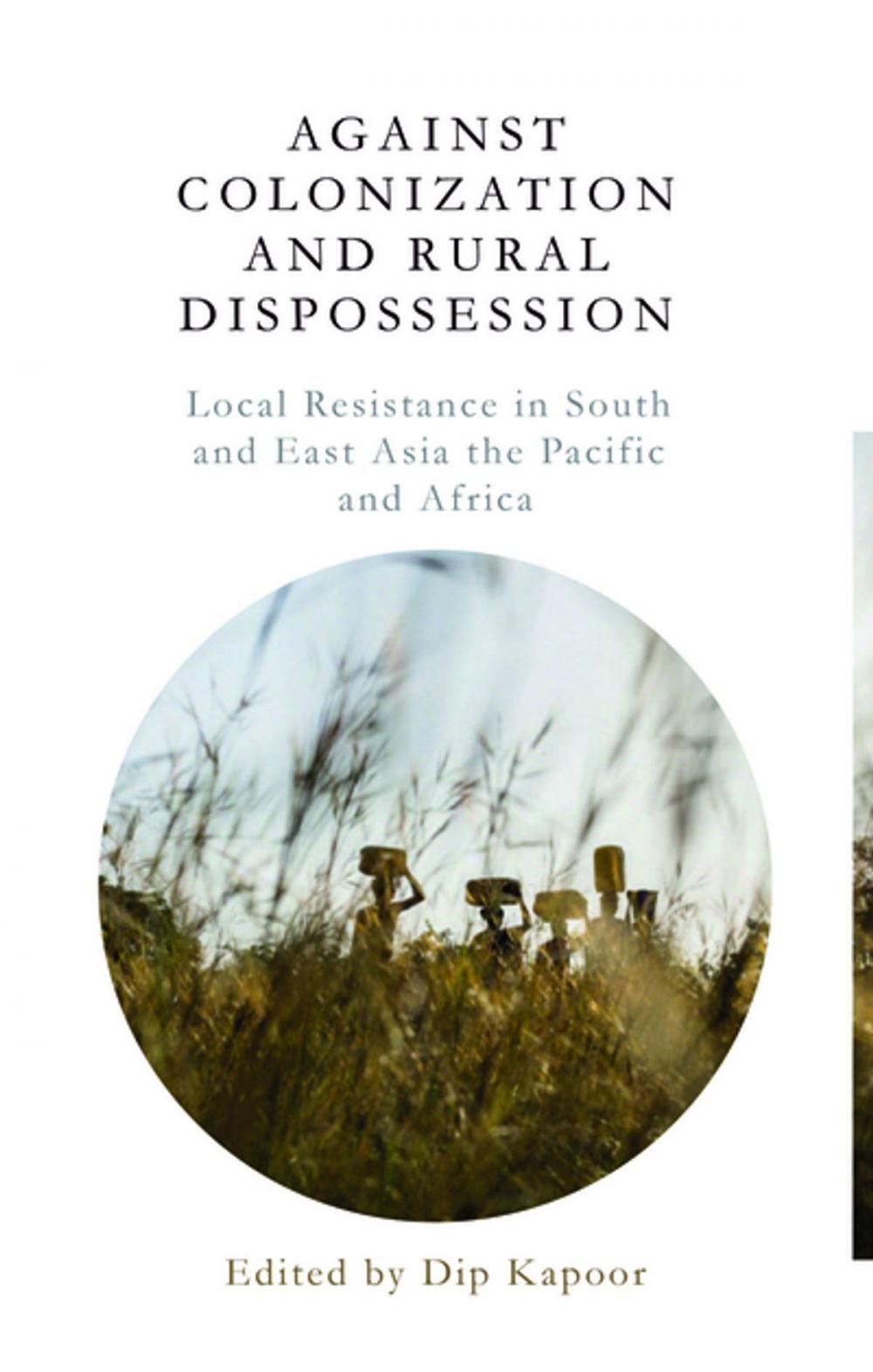 Big bigCover of Against Colonization and Rural Dispossession