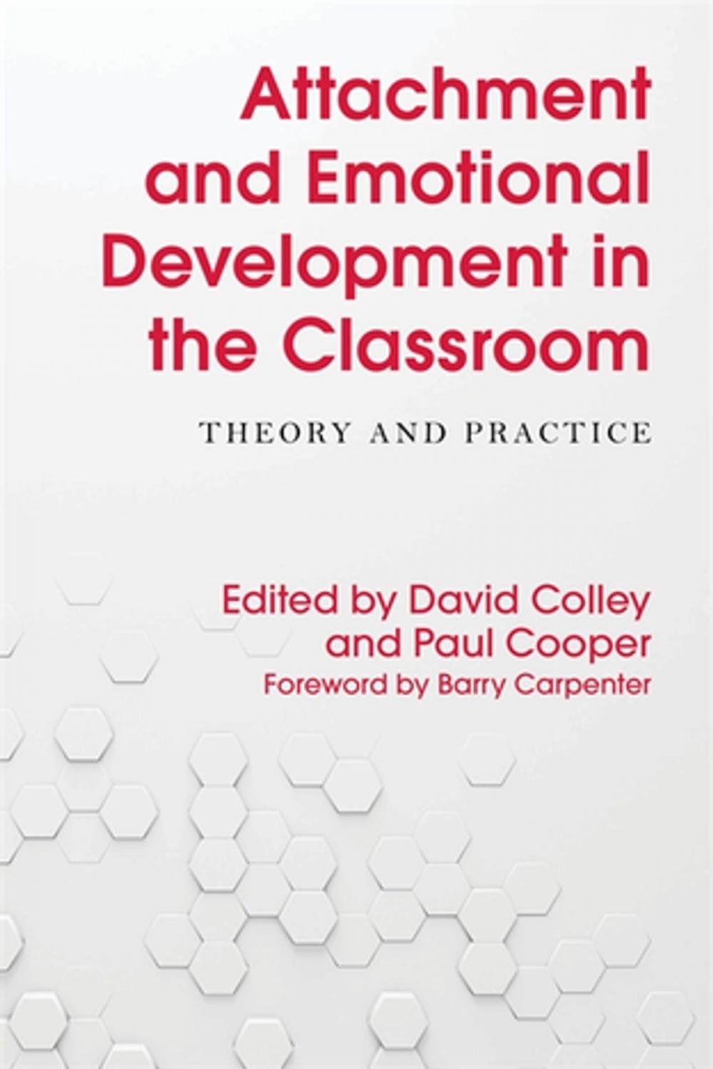 Big bigCover of Attachment and Emotional Development in the Classroom