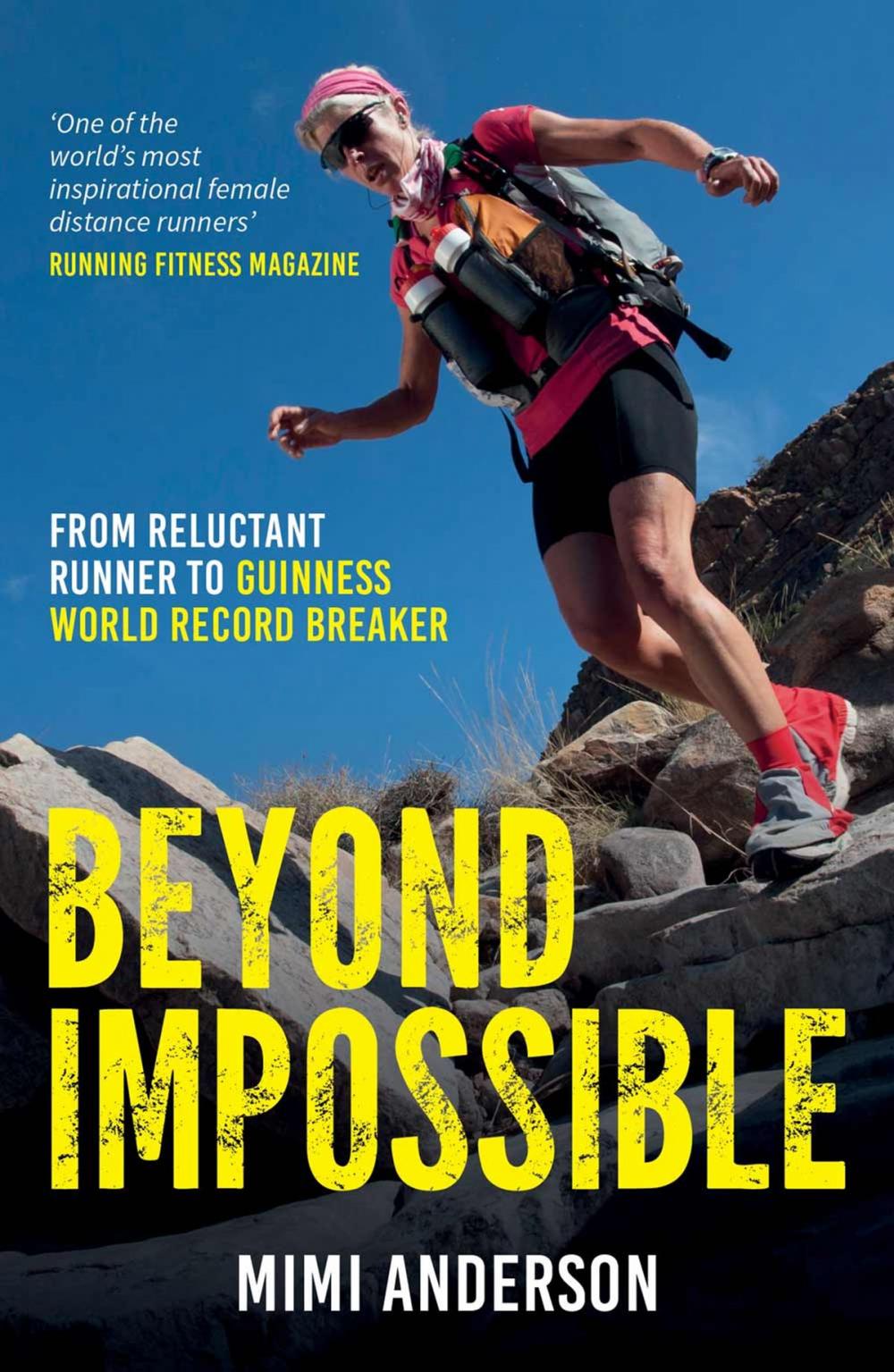 Big bigCover of Beyond Impossible: From Reluctant Runner to Guinness World Record Breaker