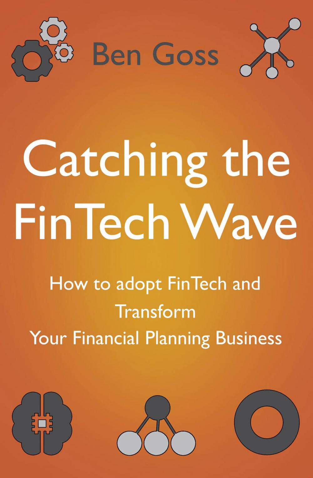 Big bigCover of Catching the FinTech Wave