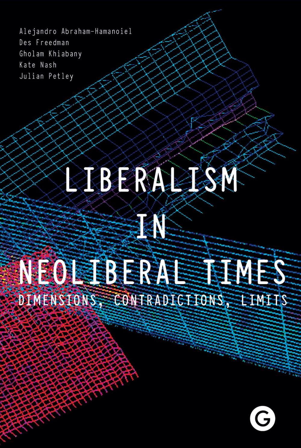 Big bigCover of Liberalism in Neoliberal Times
