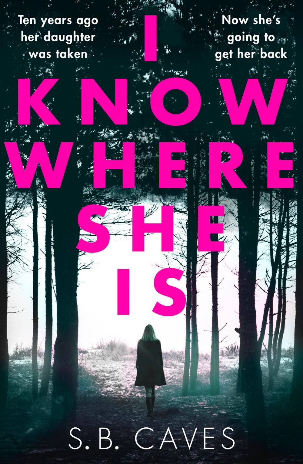 Big bigCover of I Know Where She Is