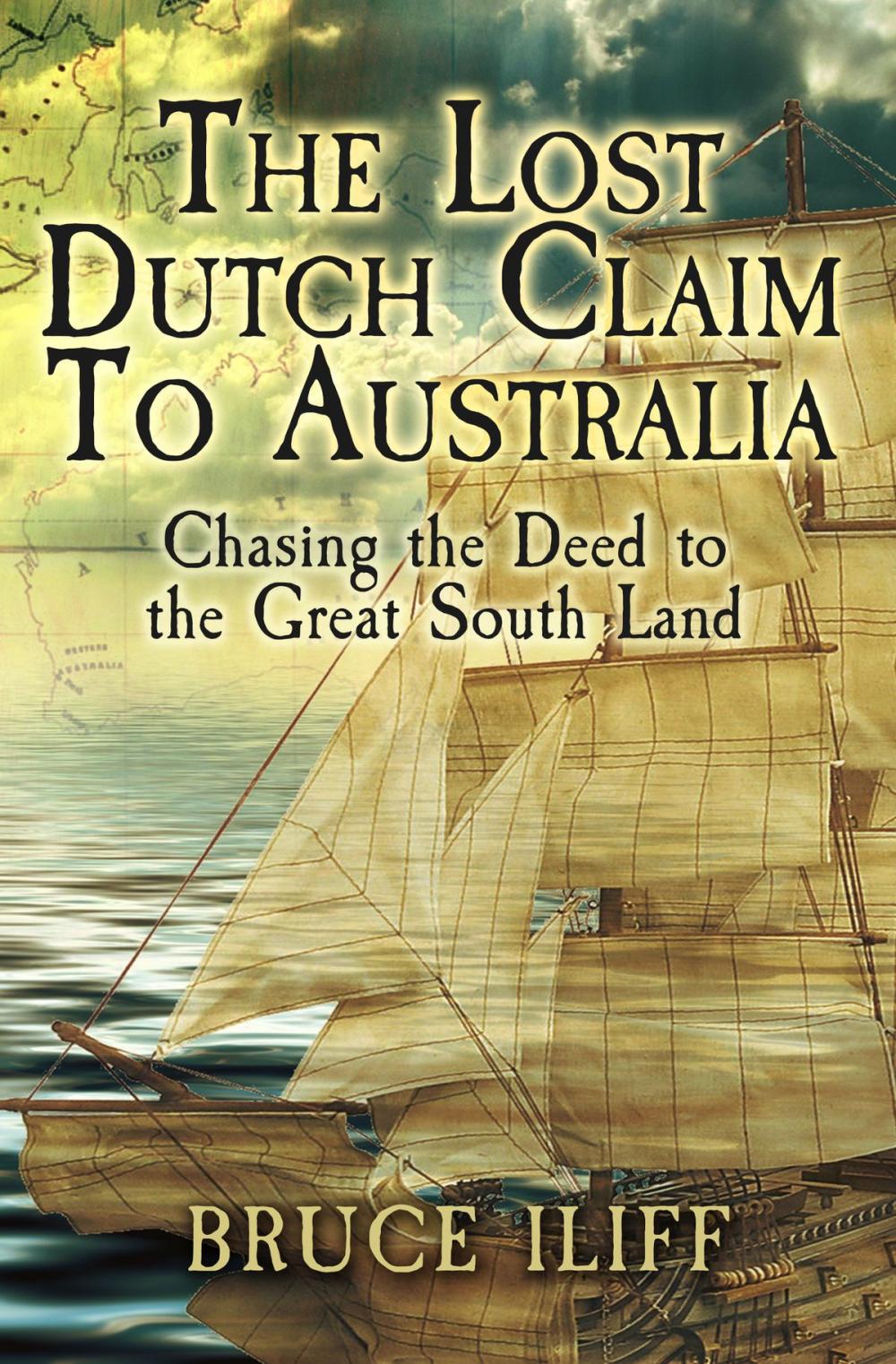 Big bigCover of The Lost Dutch Claim To Australia