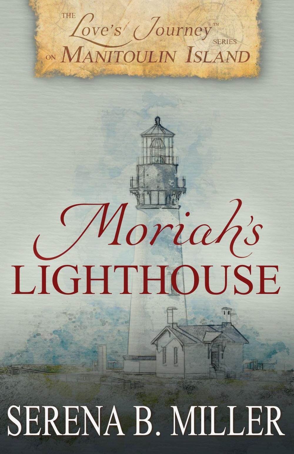 Big bigCover of Love's Journey on Manitoulin Island: Moriah's Lighthouse (Book 1)