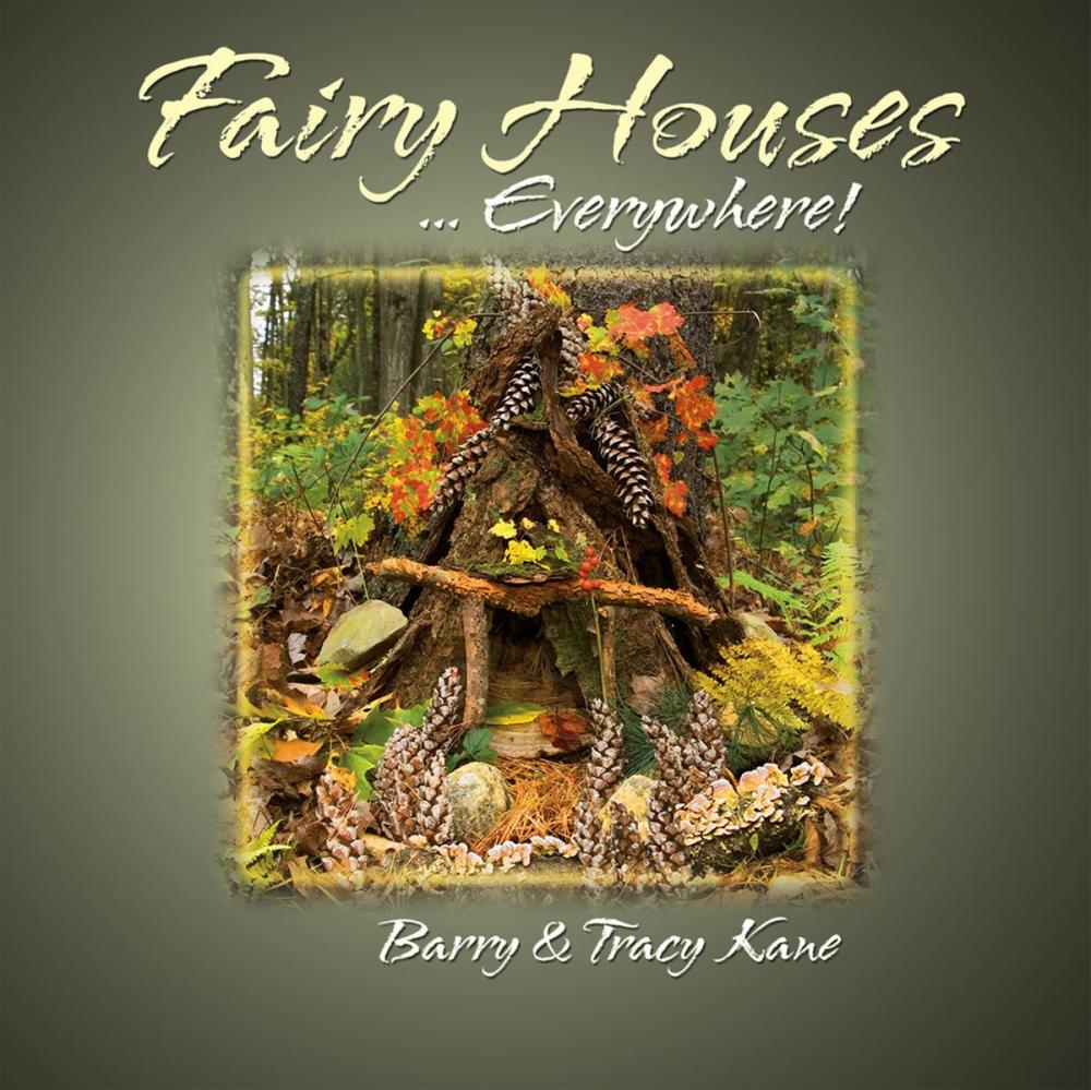 Big bigCover of Fairy Houses . . . Everywhere!