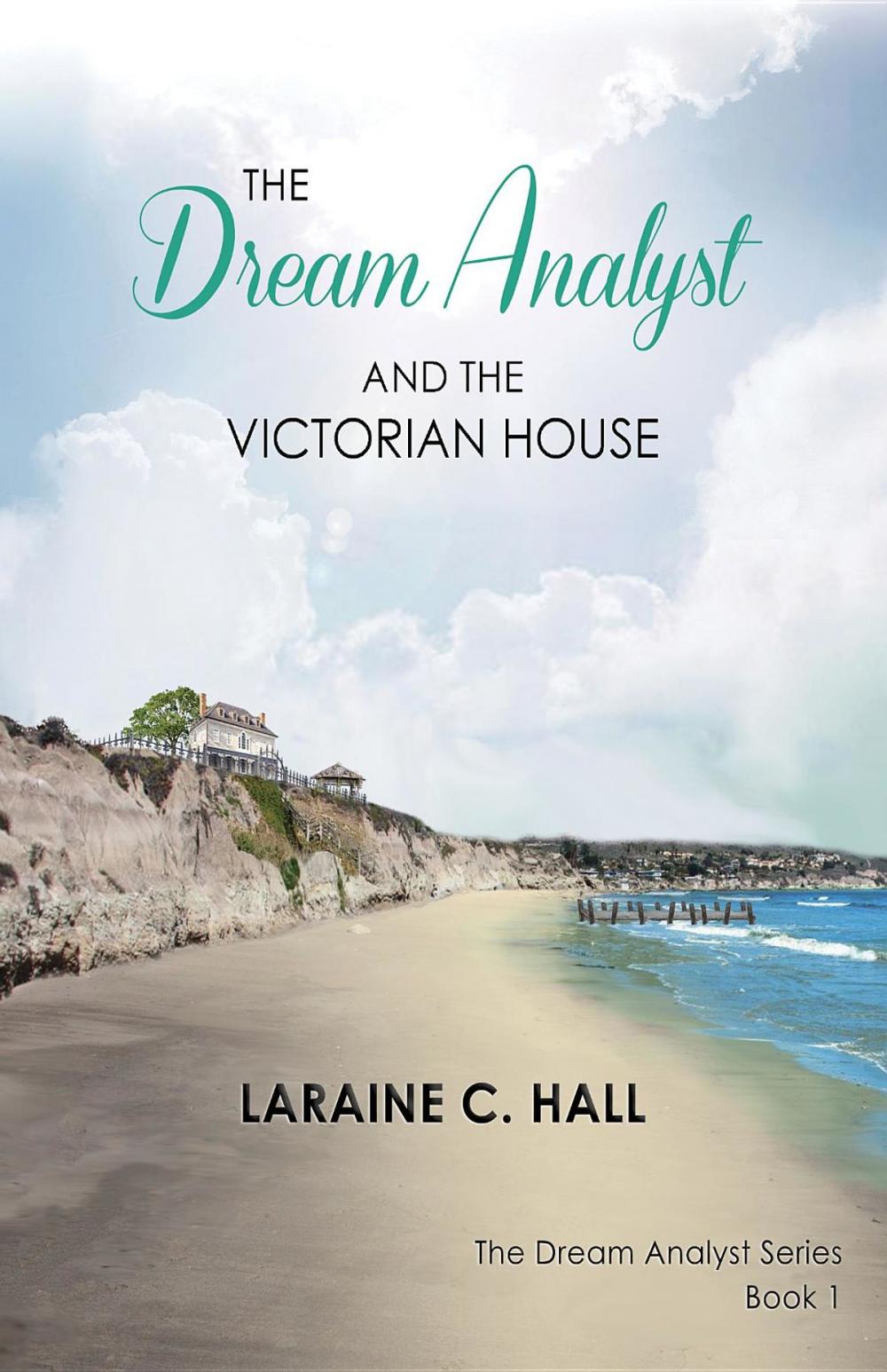 Big bigCover of The Dream Analyst and the Victorian House