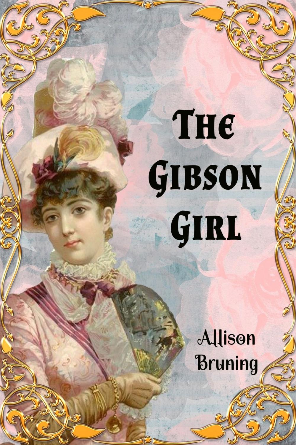 Big bigCover of The Gibson Girl