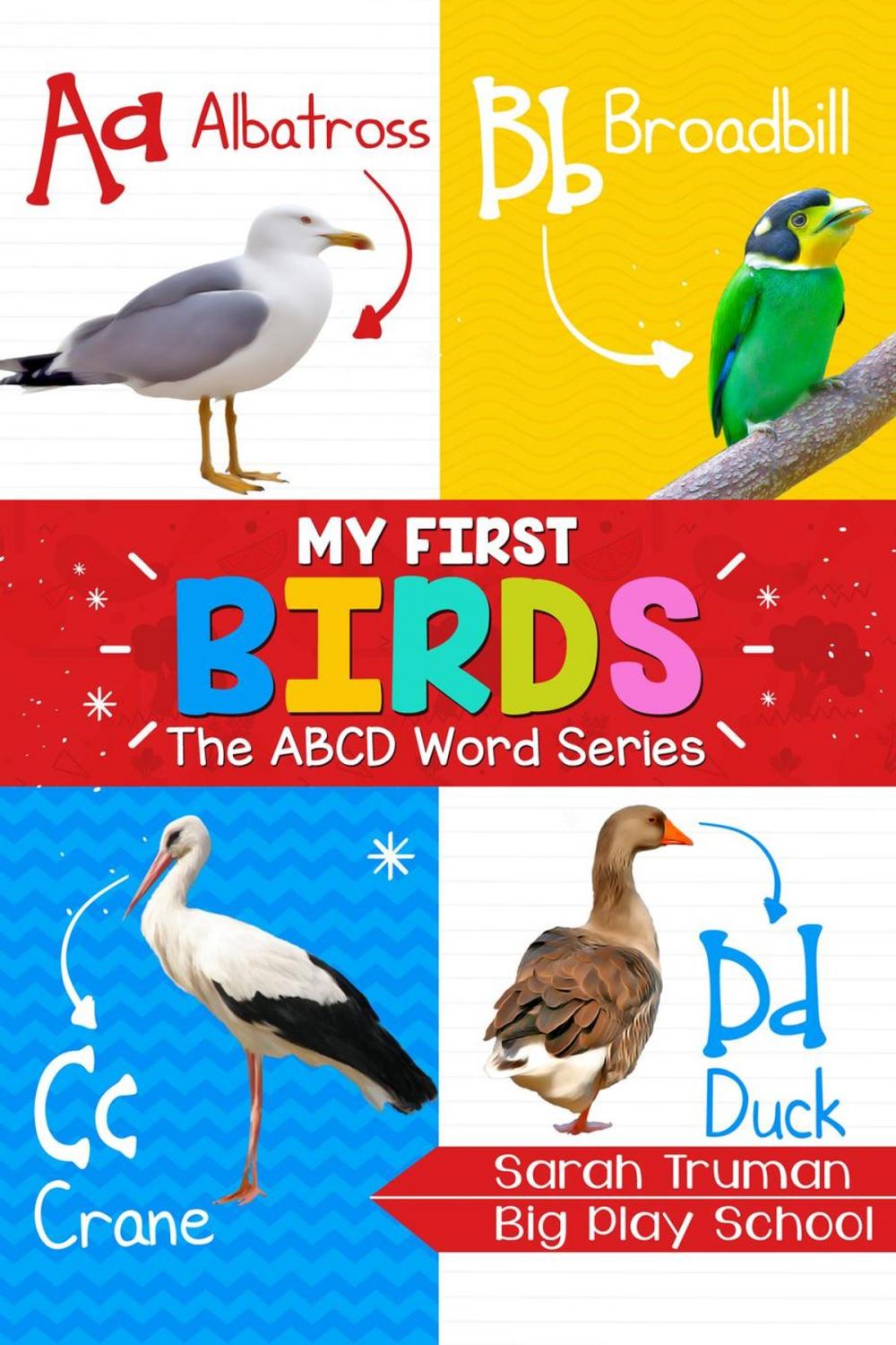 Big bigCover of My First Birds - The ABCD Word Series