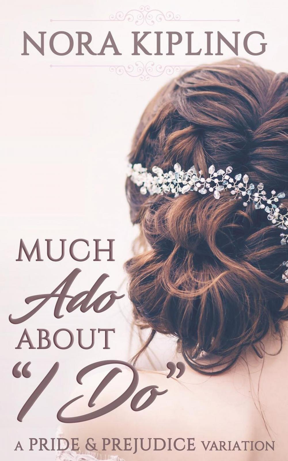 Big bigCover of Much Ado About I Do