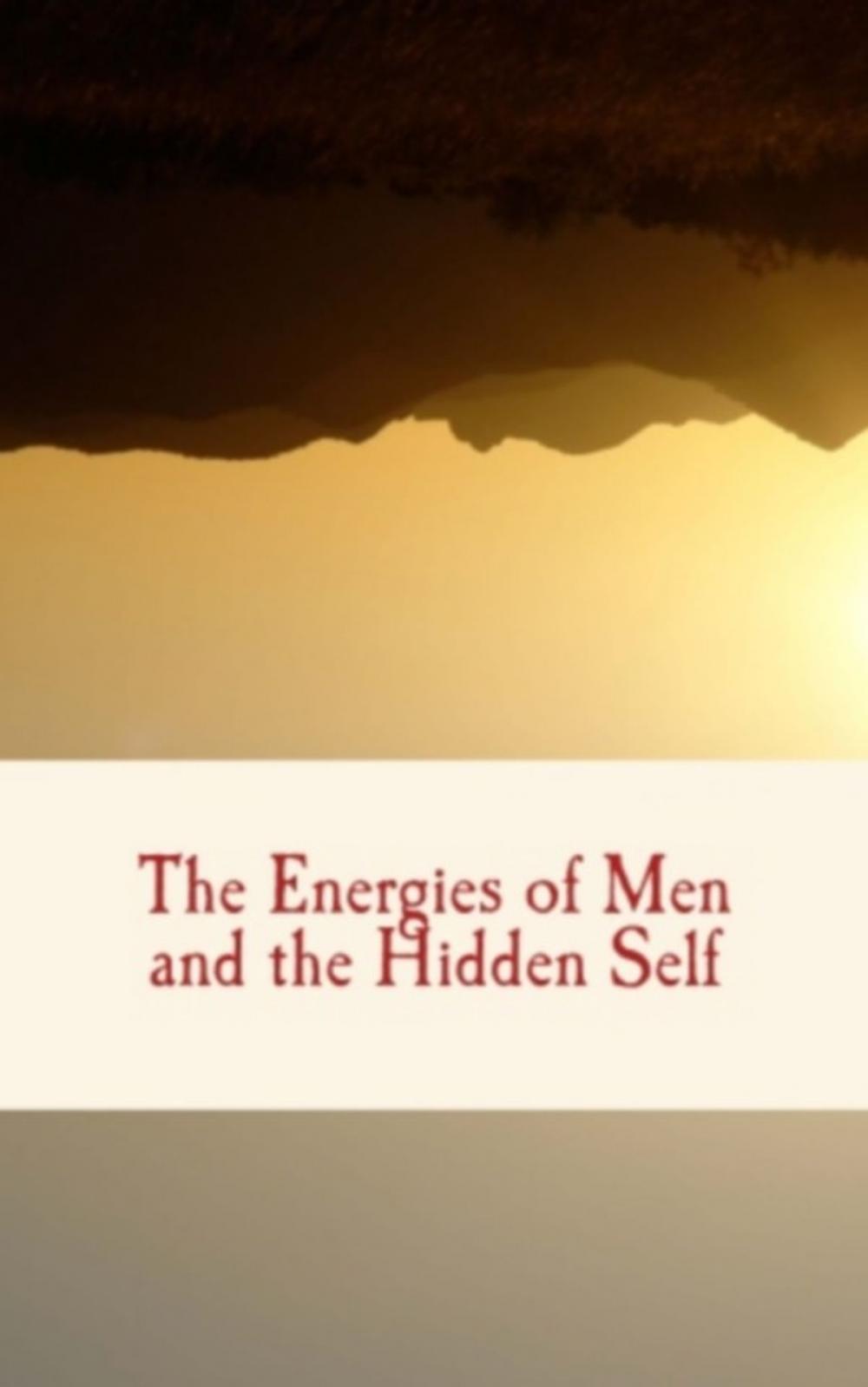 Big bigCover of The Energies of Men and The Hidden Self