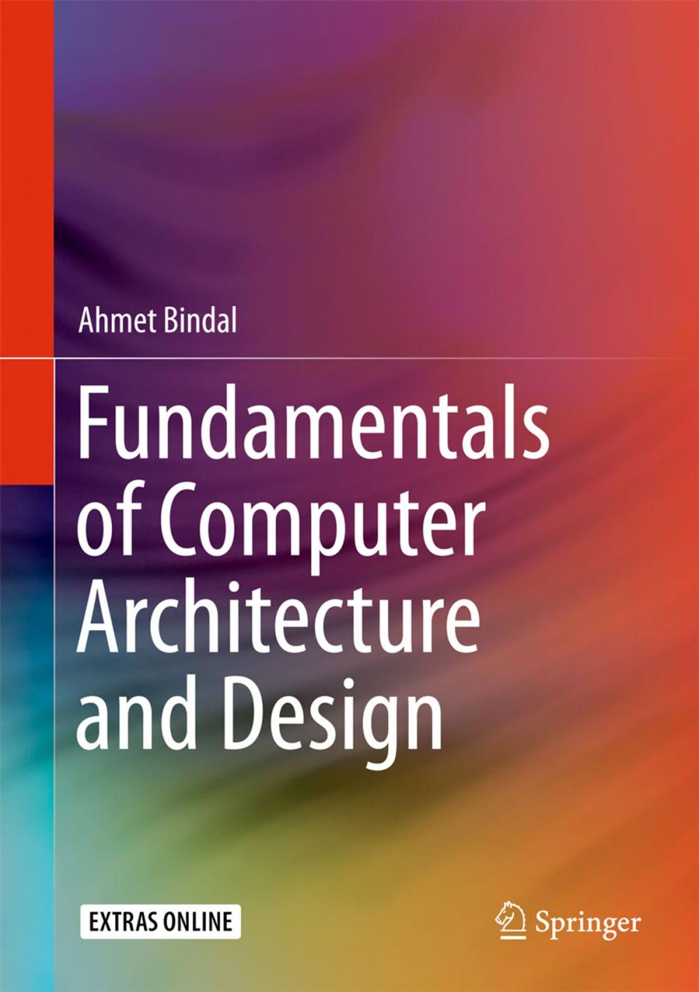 Big bigCover of Fundamentals of Computer Architecture and Design