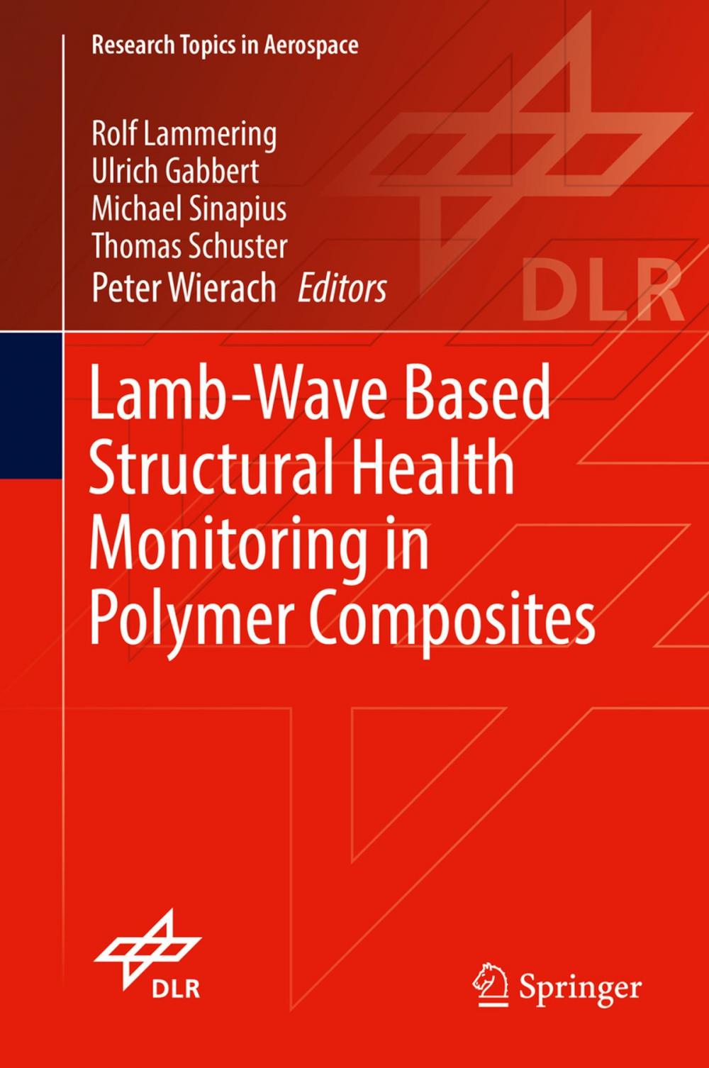 Big bigCover of Lamb-Wave Based Structural Health Monitoring in Polymer Composites