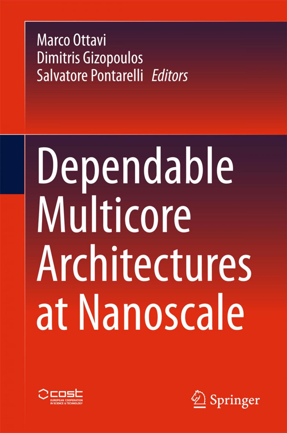 Big bigCover of Dependable Multicore Architectures at Nanoscale