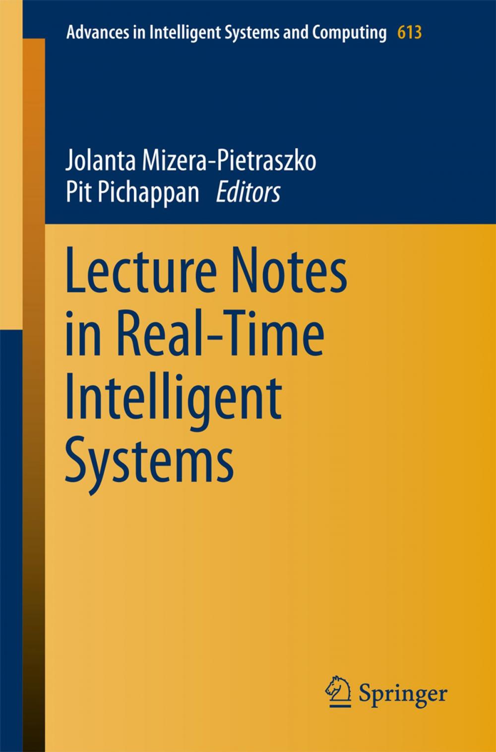 Big bigCover of Lecture Notes in Real-Time Intelligent Systems