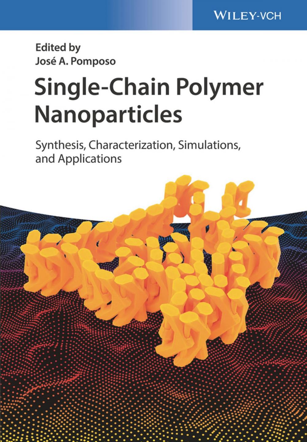 Big bigCover of Single-Chain Polymer Nanoparticles