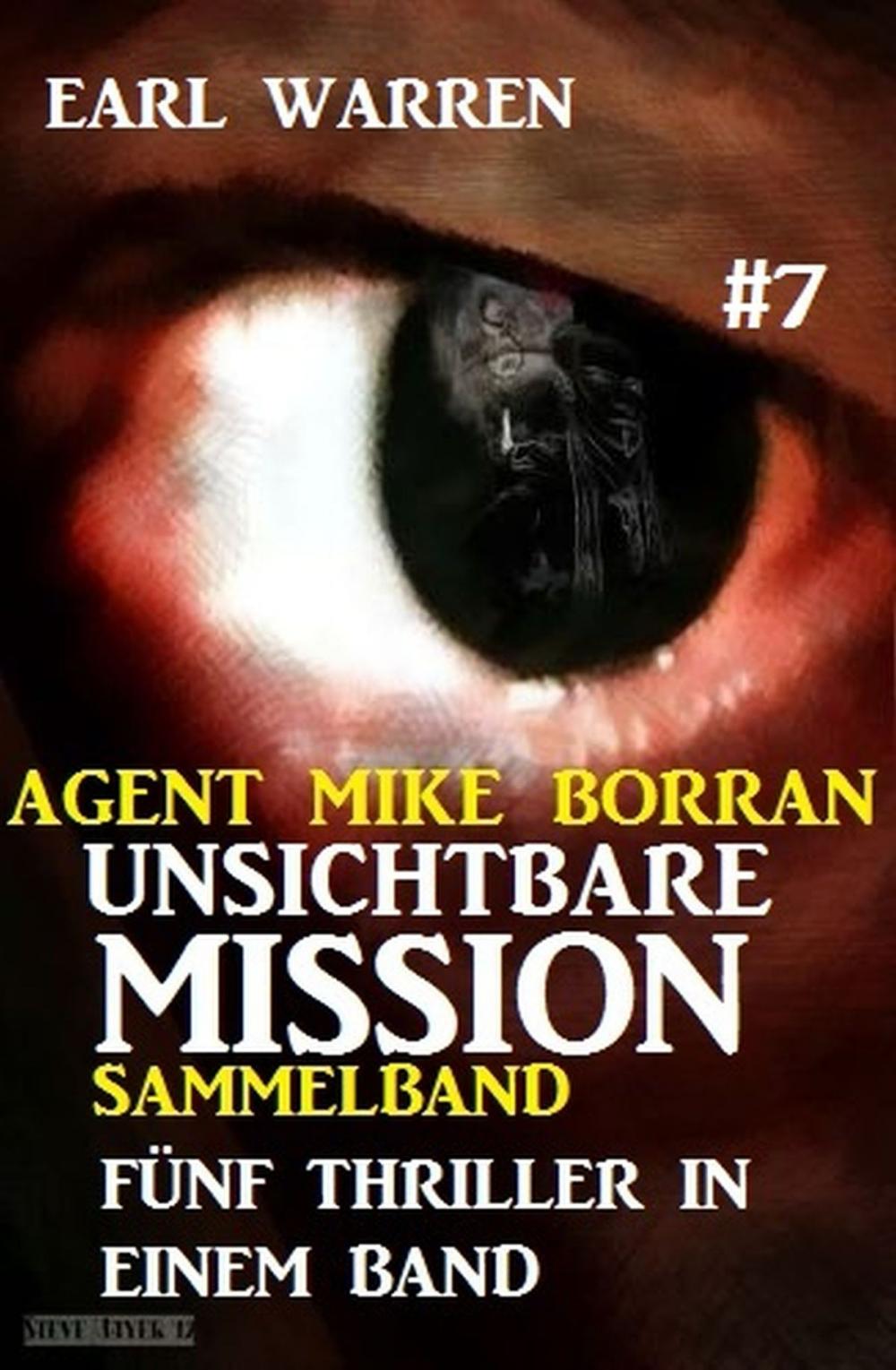 Big bigCover of Unsichtbare Mission Sammelband #7 - Fünf Thriller in einem Band