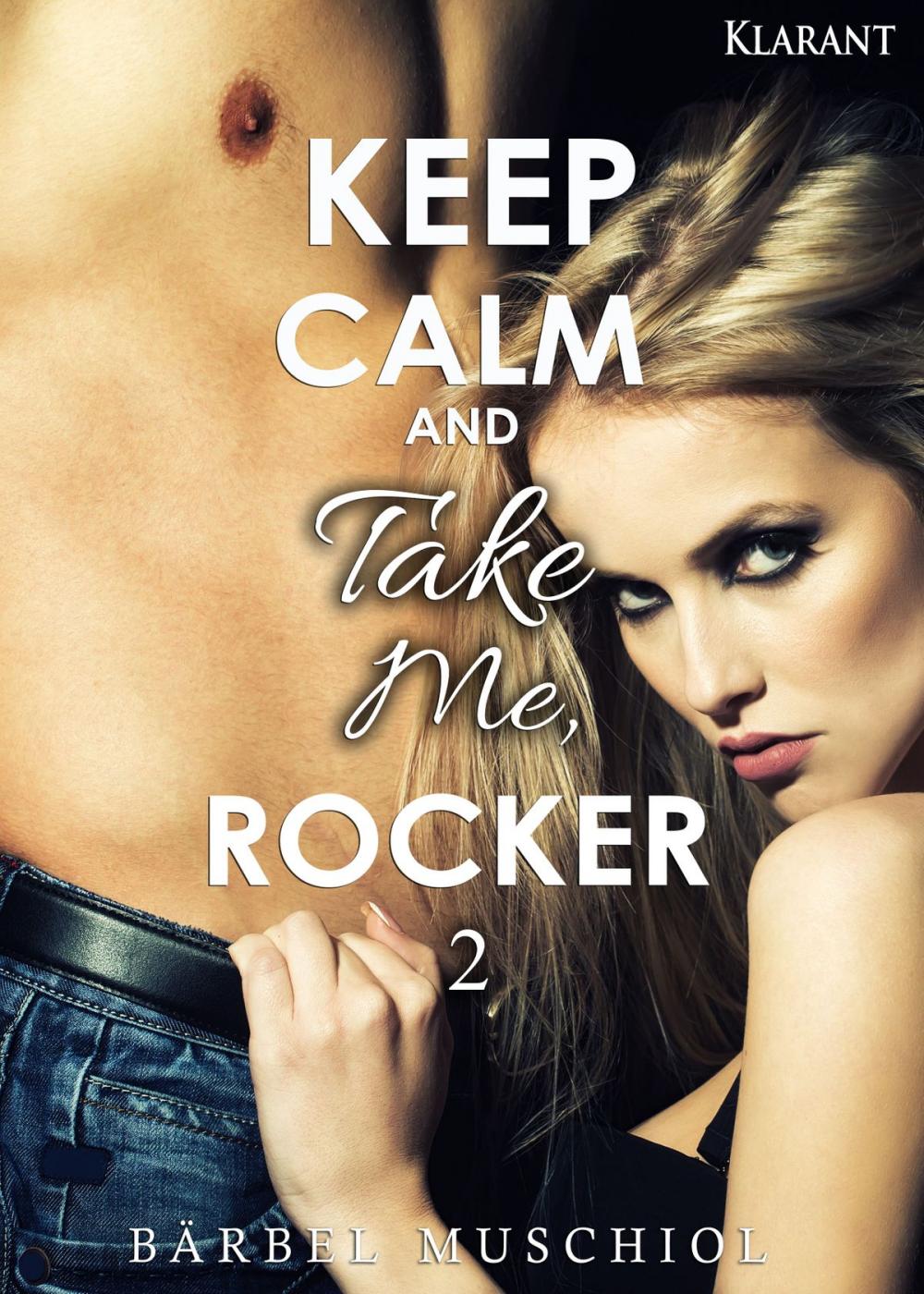 Big bigCover of Keep Calm and Take Me, Rocker 2