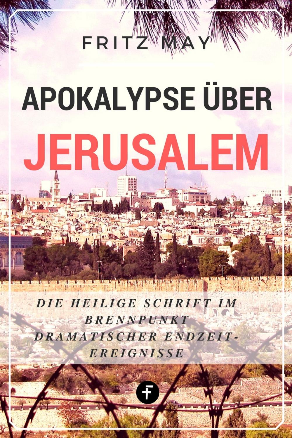 Big bigCover of Apokalypse über Jerusalem