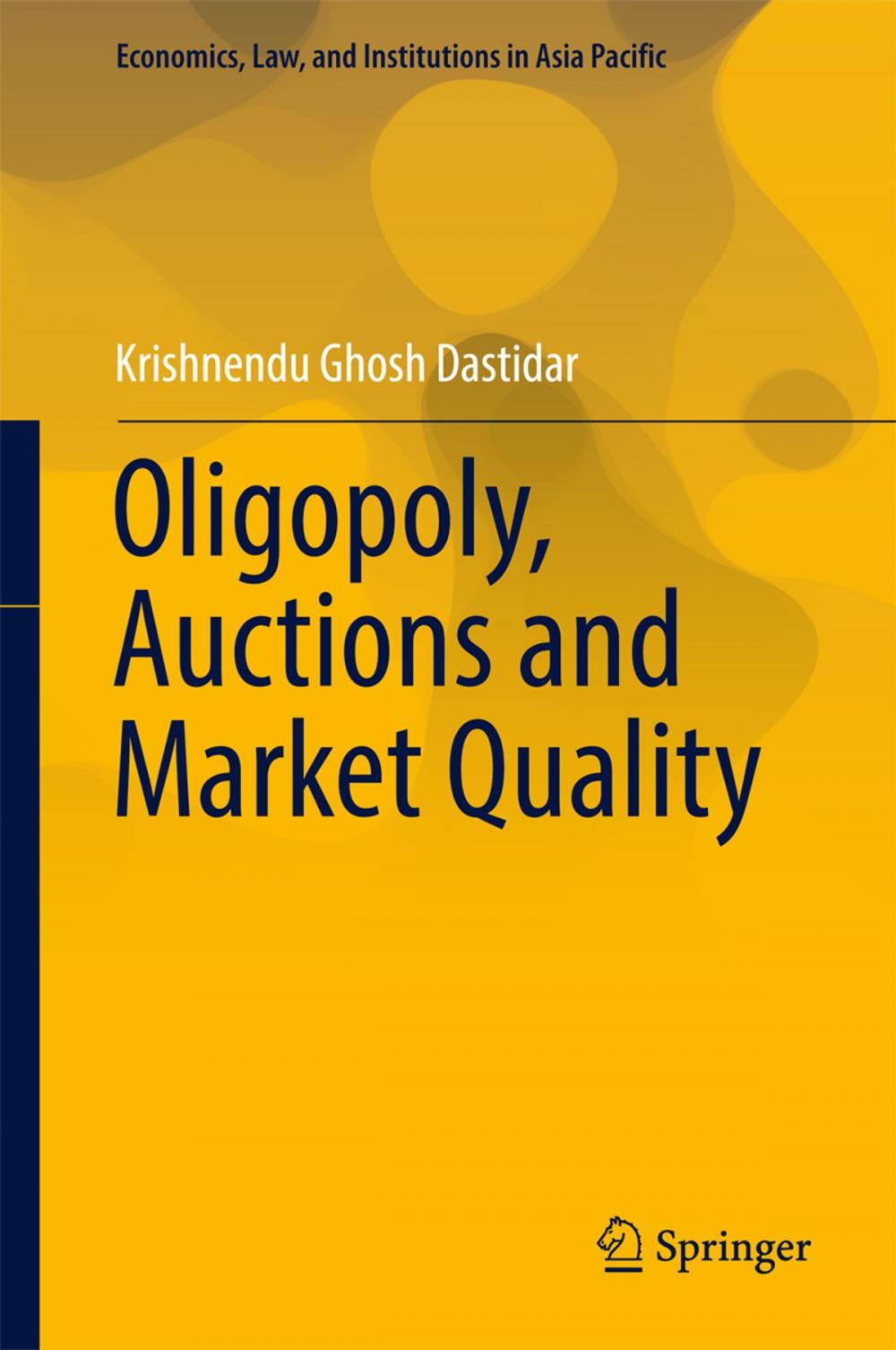 Big bigCover of Oligopoly, Auctions and Market Quality