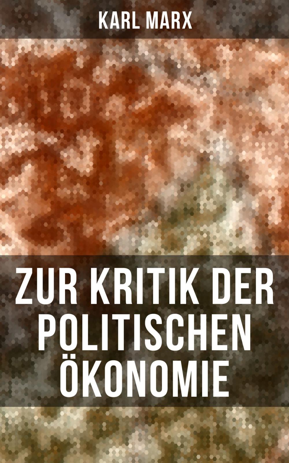 Big bigCover of Zur Kritik der politischen Ökonomie