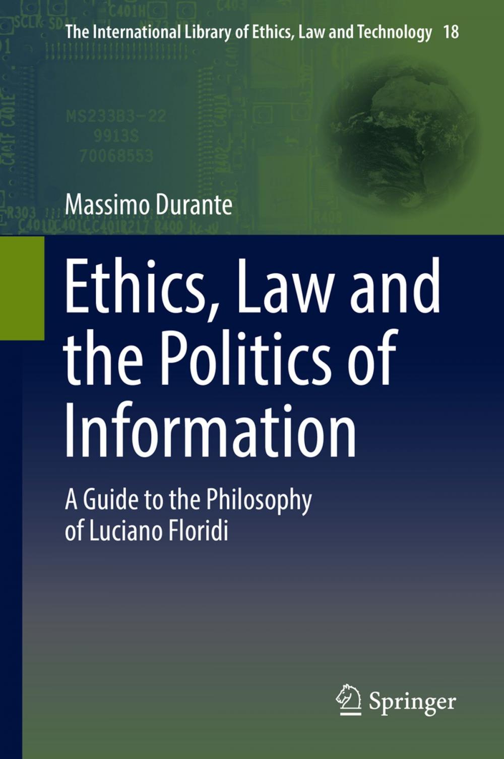Big bigCover of Ethics, Law and the Politics of Information