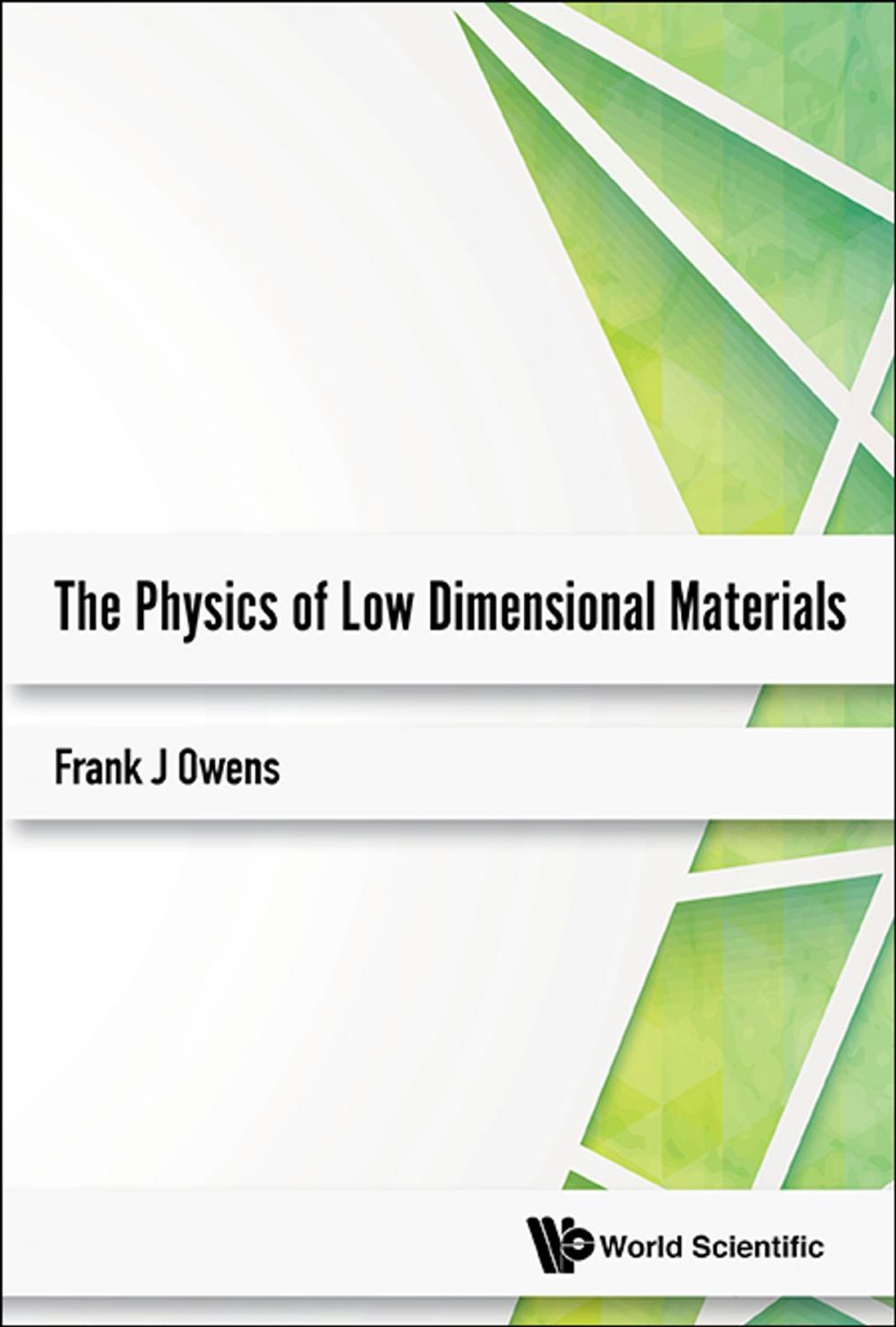Big bigCover of The Physics of Low Dimensional Materials
