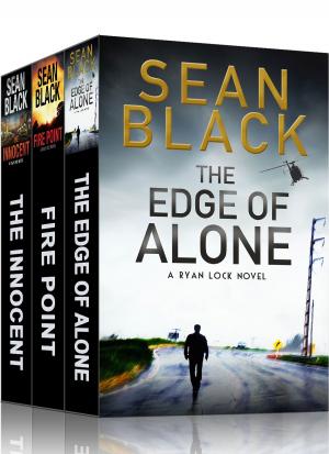 Book cover of 3 Action-Packed Ryan Lock Thrillers: The Innocent; Fire Point; The Edge of Alone