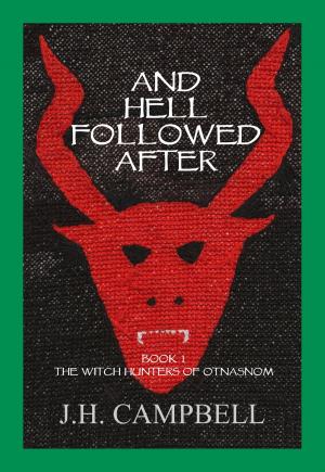Cover of the book And Hell Followed After by Michelle Louring