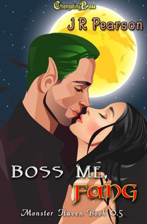 Cover of the book Boss Me, Fang by Shelby Morgen