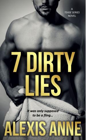 Cover of the book 7 Dirty Lies by Kathryn Jane