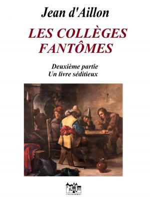 Cover of the book LES COLLÈGES FANTÔMES by Sharon Rowse