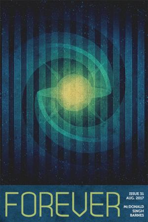 Cover of the book Forever Magazine Issue 31 by Neil Clarke, D.A. Xiaolin Spires, Alan Bao, Eleanna Castroianni, Zhang Ran, Sheldon J. Pacotti, Kelly Robson