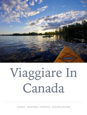 Book cover of Viaggiare in Canada