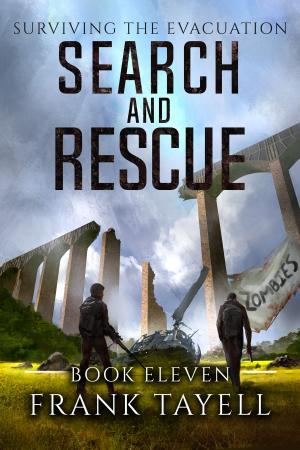 Book cover of Surviving the Evacuation, Book 11: Search and Rescue