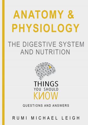 Book cover of Anatomy and Physiology "The digestive system and nutrition"